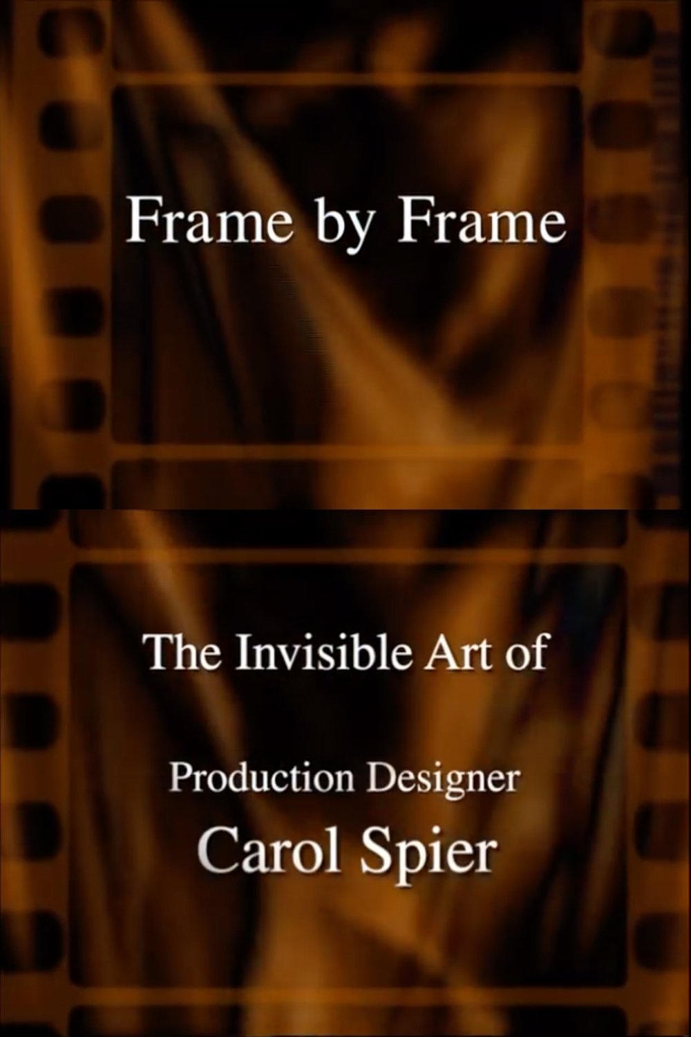 Постер Frame by Frame: The Invisible Art of Production Designer Carol Spier